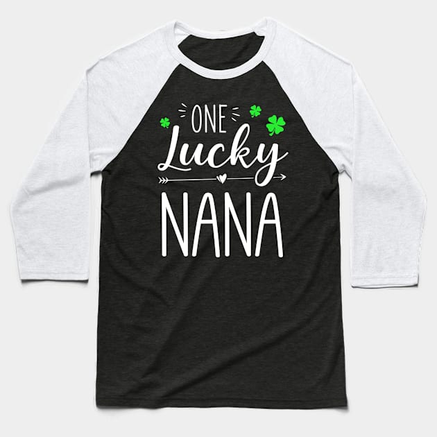 St Patrick’s Day One Lucky Nana Baseball T-Shirt by snnt